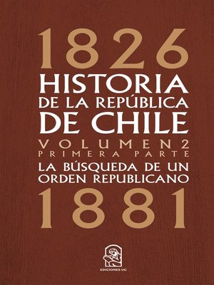 cover image of La búsqueda de un orden republicano. 1826- 1881. Volumen 2. Primera parte